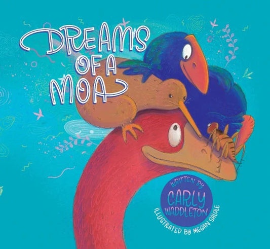 Dreams of a Moa (Hard Cover)