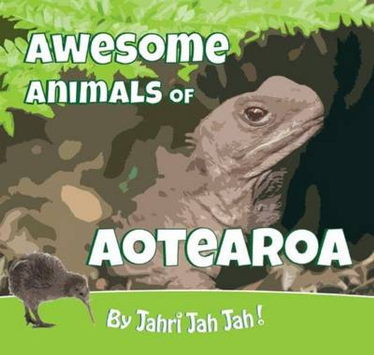 Awesome Animals of  Aotearoa